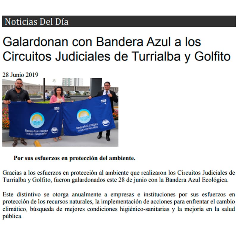 Galardonan con Bandera Azul a los Circuitos Judiciales de Turrialba y Golfito